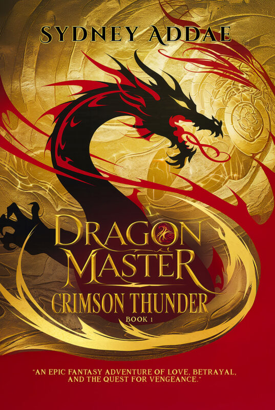 Dragon Master Crimson Thunder – The Master’s Heir – Book 1